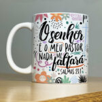 Caneca " O Senhor é meu Pastor"