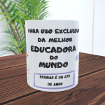 Caneca EDUCADORA